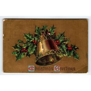 Vintage 1909 Christmas Postcard with Embossed Bell & Holly Design